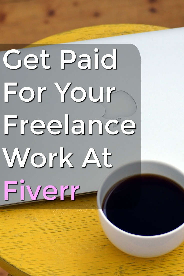 Learn How You Can Get Paid For All Kinds of Freelance Work At Fiverr.com!