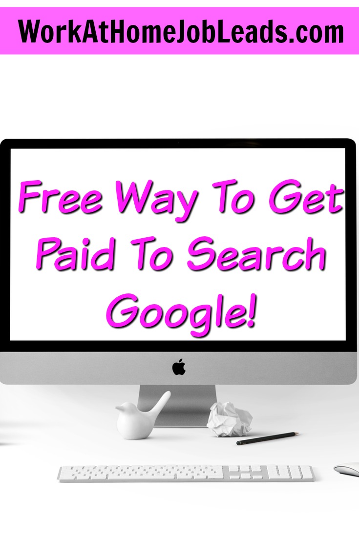 Did you know you could get paid to search Google? Not only can you get paid to search google, but you can also get paid to search other search engines and major online retailers like Amazon!